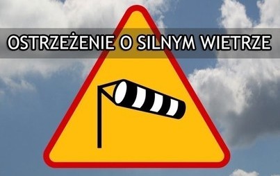 Zdjęcie do Ostrzeżenie meteorologiczne - silny wiatr