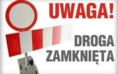 Zdjęcie do Informacja o tymczasowym zamknięciu ulicy Polnej