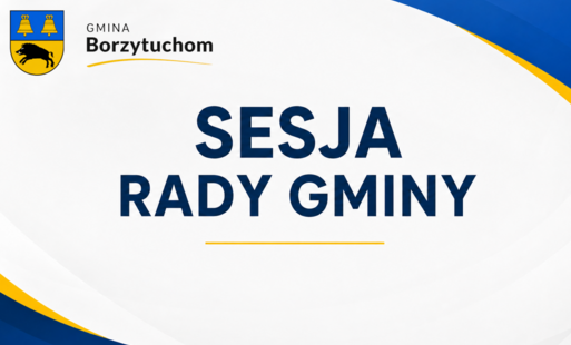 Zdjęcie do Zawiadomienie o zmianie godziny rozpoczęcia XIX Sesji Rady Gminy Borzytuchom