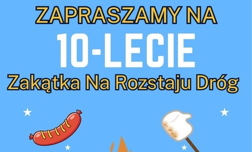 10-lecie Zakątka Na Rozstaju Dróg w Krosnowie