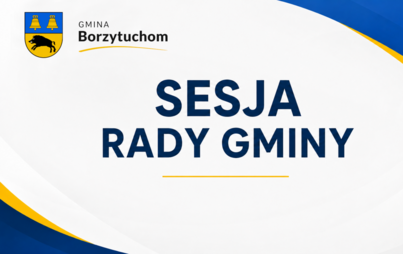 Infografika - Sesja Rady Gminy Borzytuchom
